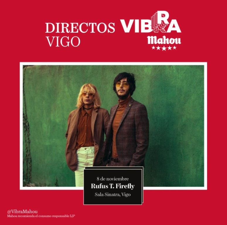 Rufus T. Firefly – Directos Vibra Mahou